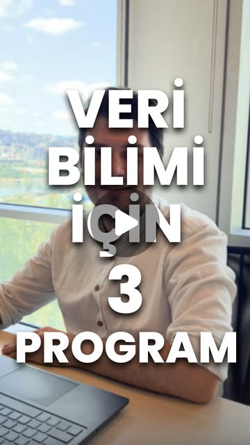 Veri Bilimi İçin 3 Program